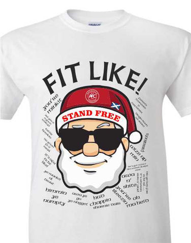 FIT LIKE Stand Free Santa T-Shirt